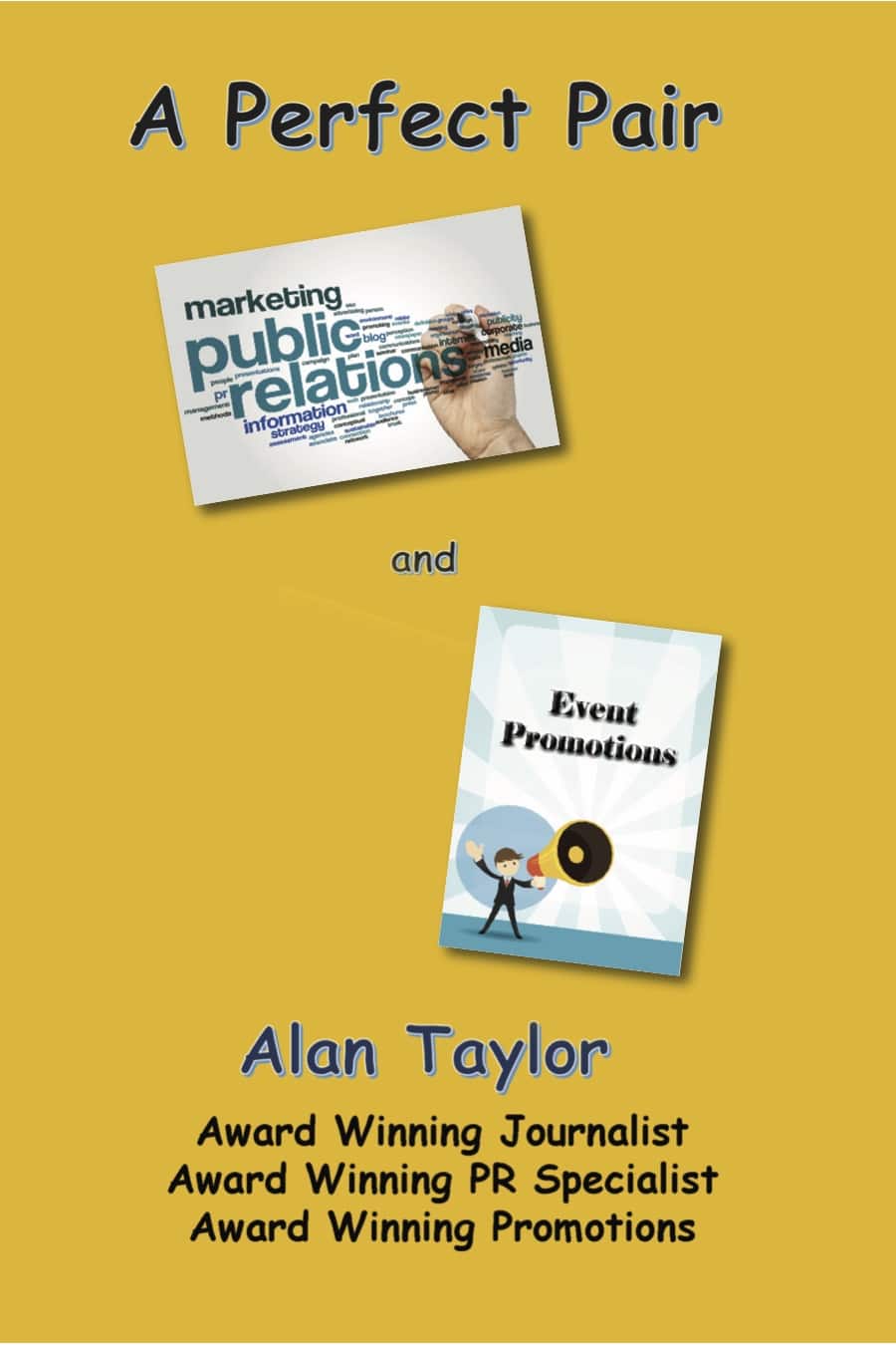 PR Vet Alan Taylor Chronicles Career in New Book, “A Perfect Pair: PR and Event Promotions”