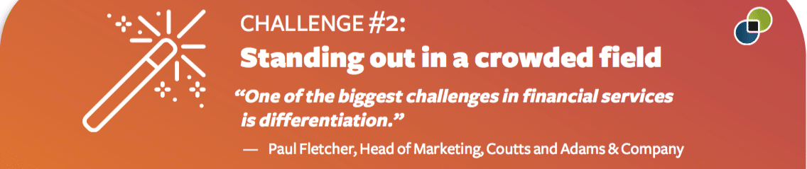 The financial marketer mindset—examining the biggest challenges today