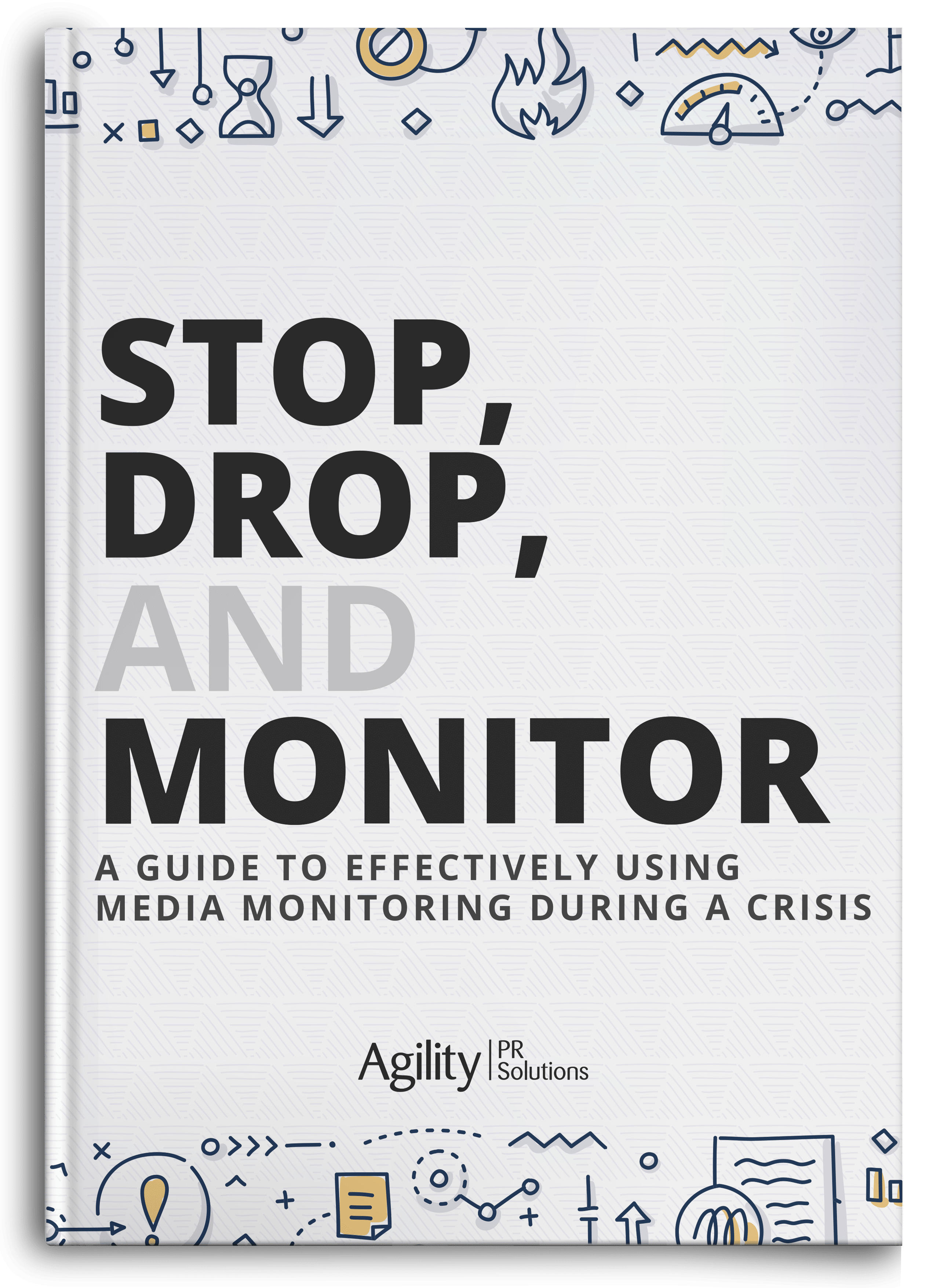 Guide: Stop, Drop, and Monitor