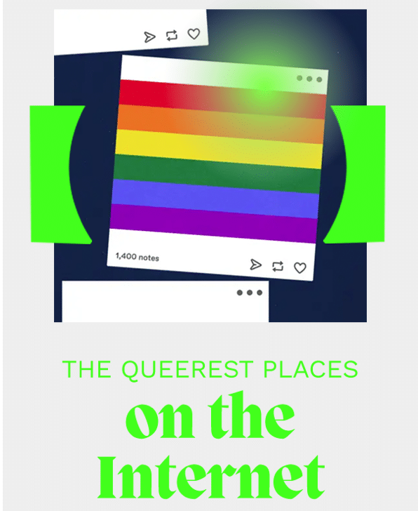 What brands need to know about 'the queerest places on the internet'