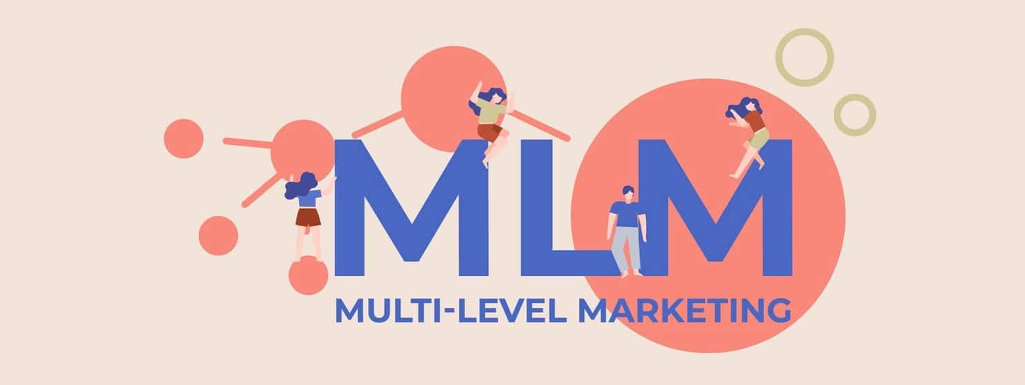 MLM multi level marketing.