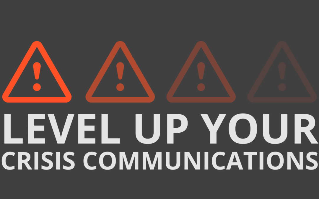Text: Level up your crisis communications beneath image of four warning signs