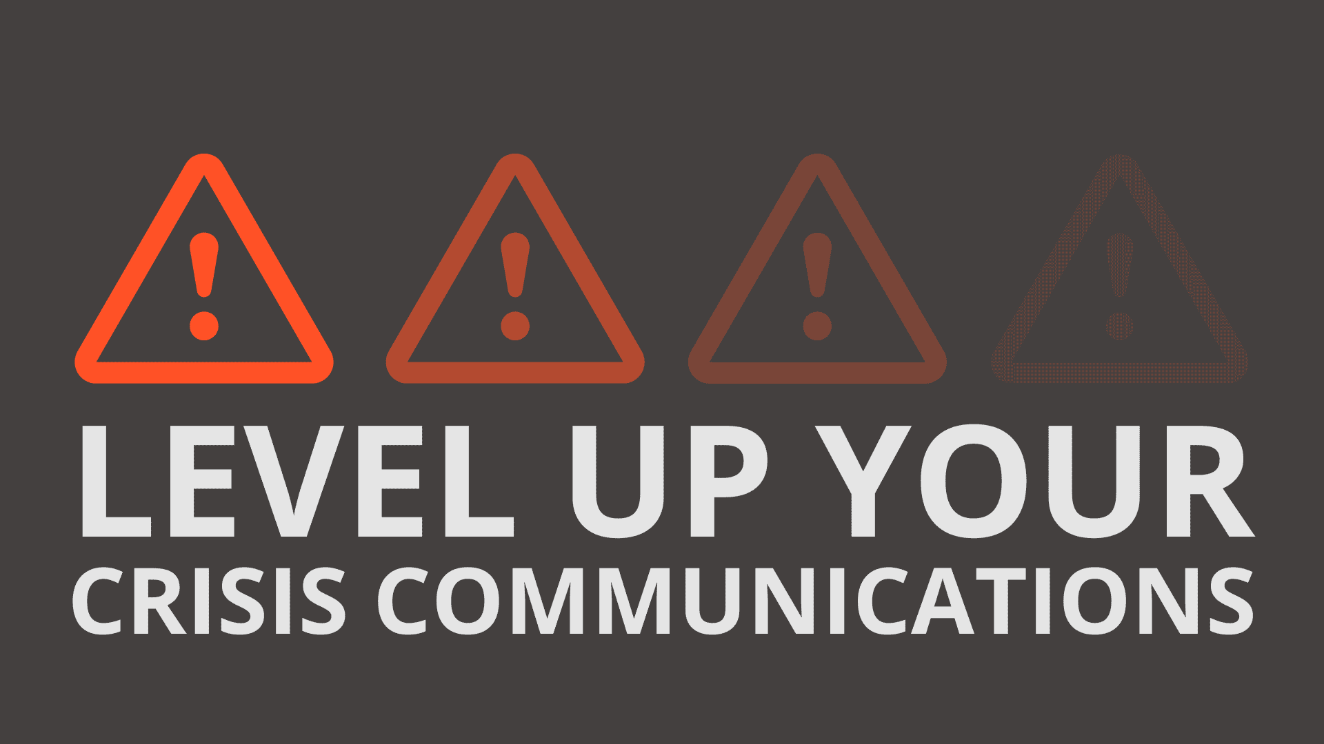 Level up your crisis communications: How an integrated PR platform will transform your crisis preparation, response, and outcome