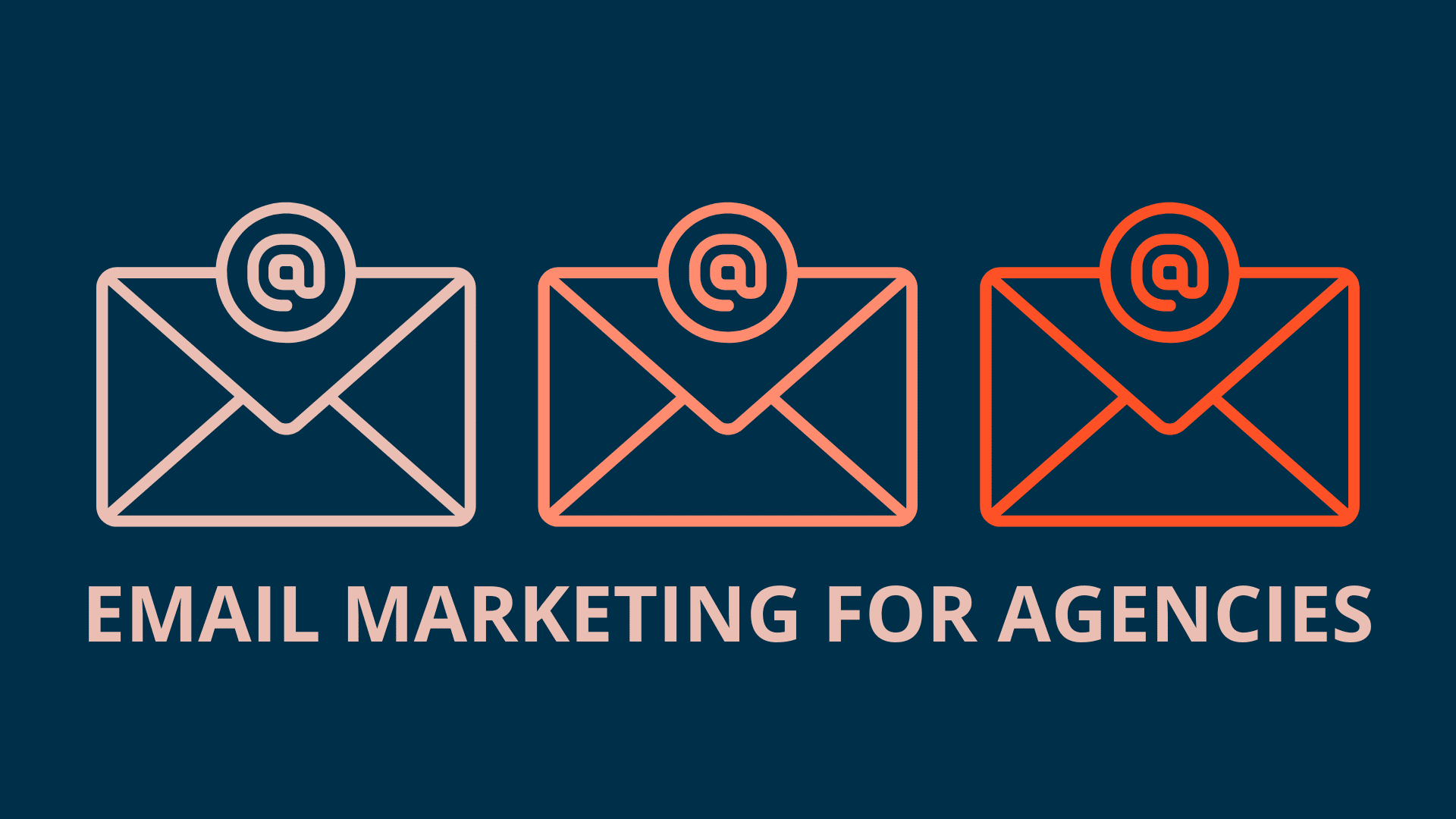 Email marketing for agencies: 4 tactics to test
