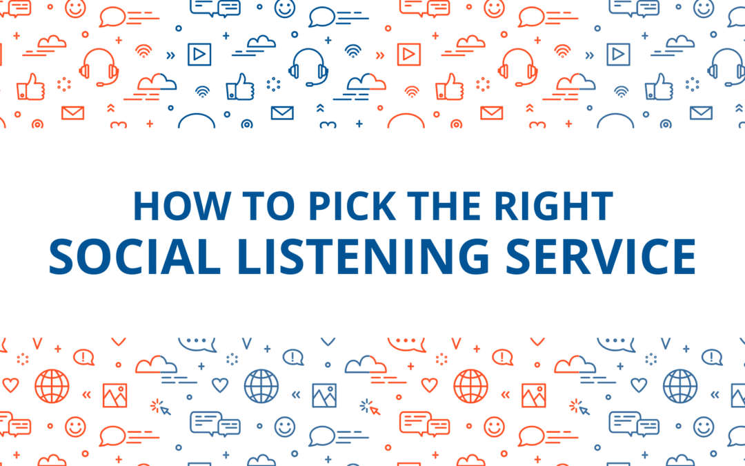 How to pick the right social listening service
