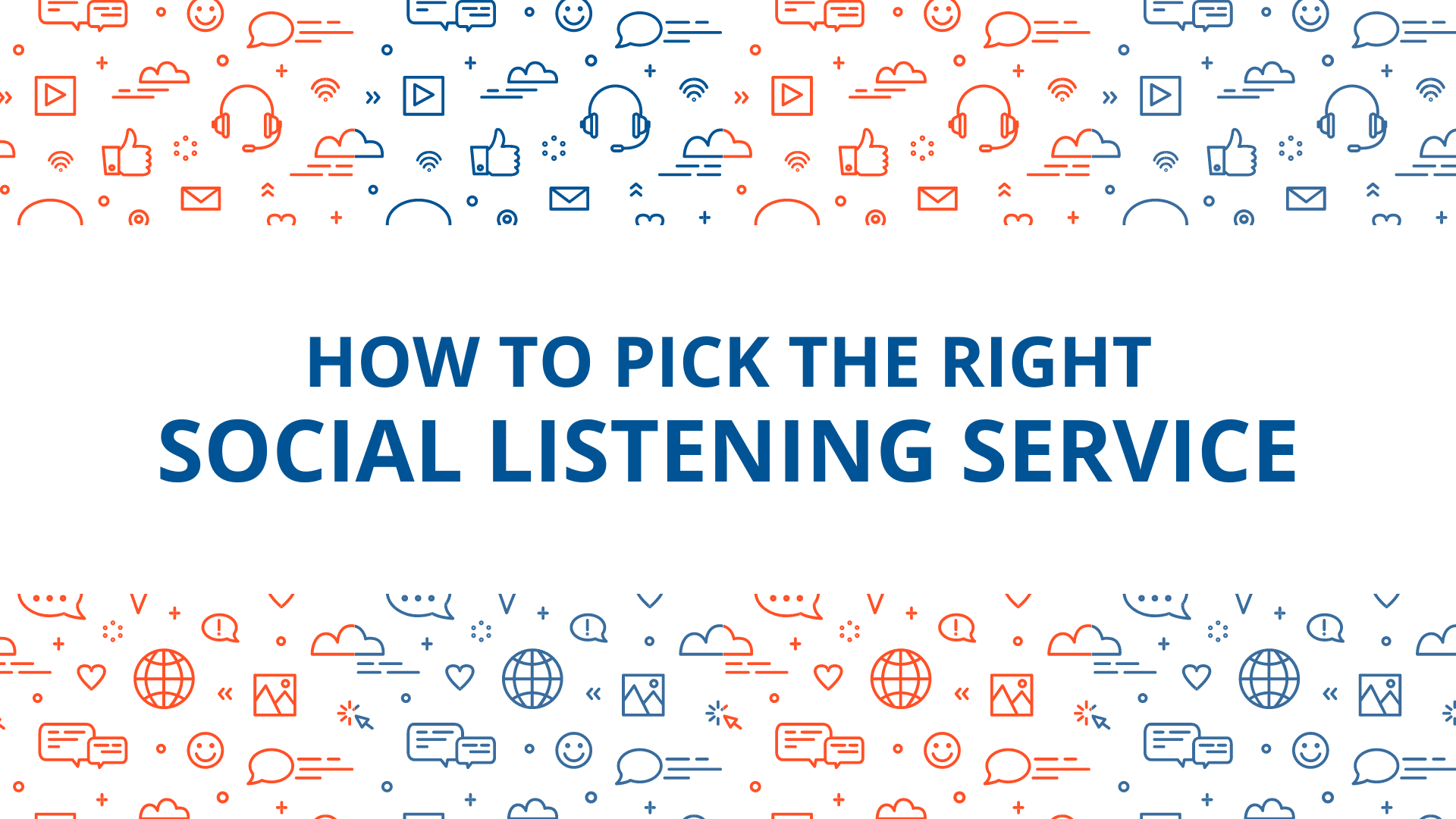 How to pick the right social listening service