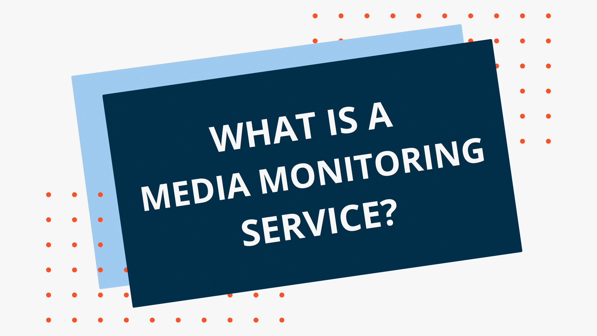 What is a media monitoring service? 